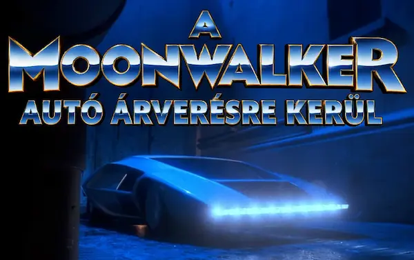 A Moonwalker autó árverésre kerül